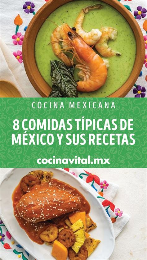 8 comidas típicas de México Recetas Comida tipica de mexico Comida