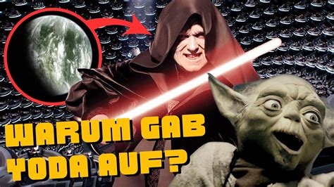 Warum Gab Yoda Nach Dem Kampf Gegen Palpatine Auf Star Wars Deutsch Youtube