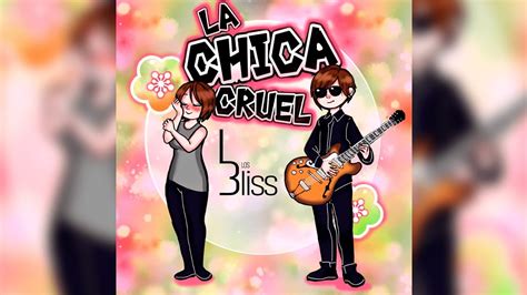 Los Bliss Feat Don Rorro La Chica Cruel YouTube