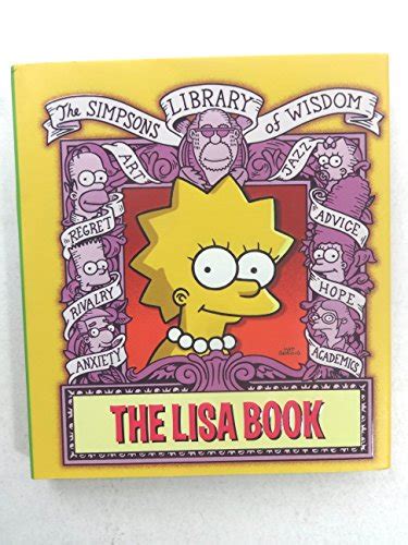 The Lisa Book (The Simpsons Library of Wisdom) - Groening, Matt ...