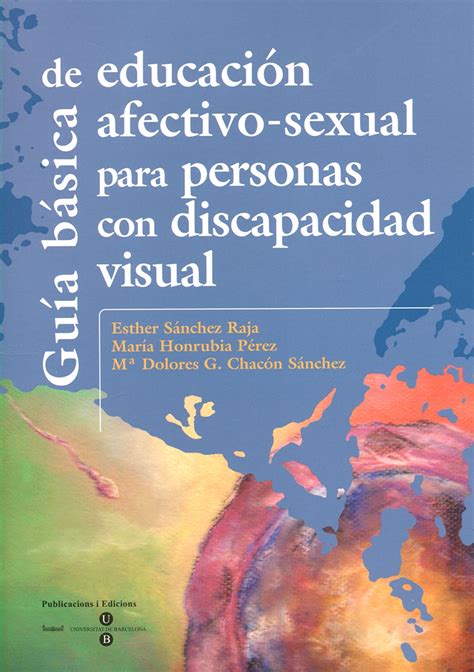 Gu A B Sica De Educaci N Afectivo Sexual Para Personas Con Discapacida