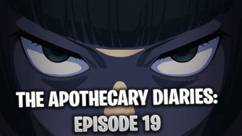 The Apothecary Diaries Episode 19 Release Date Where To Watch