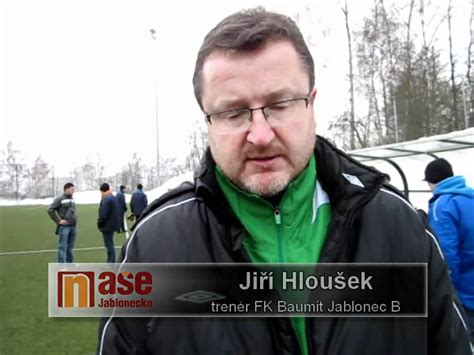 Trenér Jiří Hloušek K Přípravě B Týmu Fk Jablonec Youtube