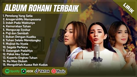 LAGU ROHANI MELITHA SIDABUTAR PUTRI SIAGIAN ANGEL PIETERS FULL ALBUM