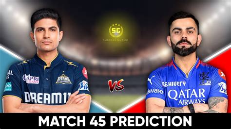 Ipl Match No Prediction L Gt Vs Rcb Th Match Of Ipl L