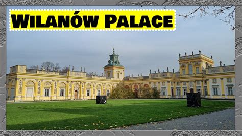 Pa Ac W Wilanowie Warszawa Muzeum Pa Acu Kr La Jana Iii Park