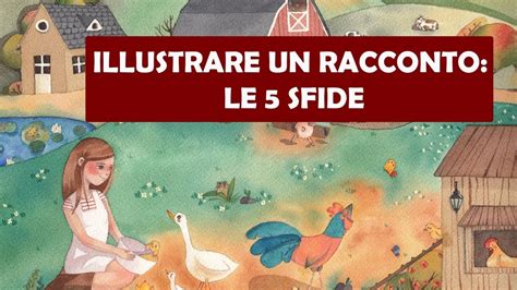 Illustrare Un Racconto Per Bambini Le 5 Sfide YouTube