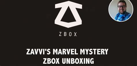 Zavvi Zbox Marvel Mystery Box Unboxing Rhys Wynne