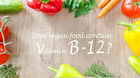 Do vegans get enough vitamin B12 from food?