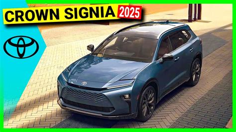 Toyota Crown Signia 2025 Un Hermoso Suv Híbrido Youtube