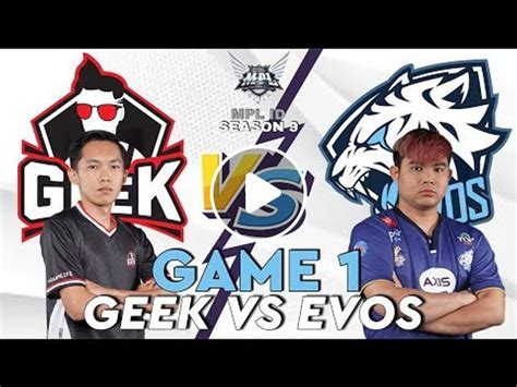 GEEK FAM VS EVOS LEGENDS GAME 1 MPL ID SEASON 9 GEEK VS EVOS MATCH