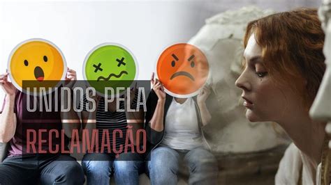 Você conhece pessoas que se reúnem para reclamar da vida YouTube