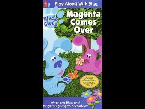 Opening To Blue S Clues Magenta Comes Over Vhs Youtube