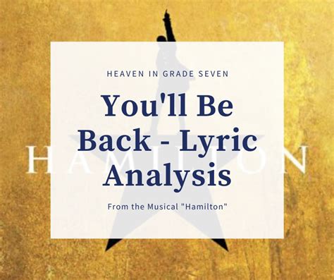 "You'll Be Back" from Hamilton - Lyric Analysis