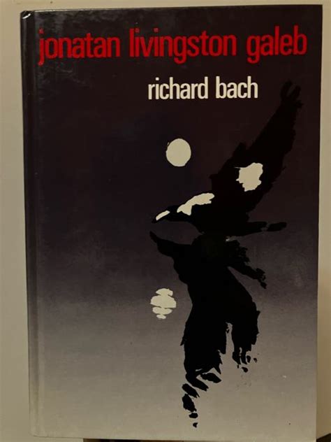 JONATHAN LIVINGSTON GALEB RICHARD BACH