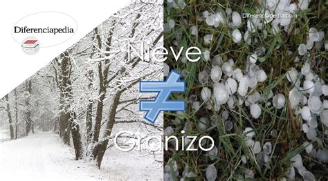 Diferencia Entre Nieve Y Granizo Diferenciapedia La Web De Las