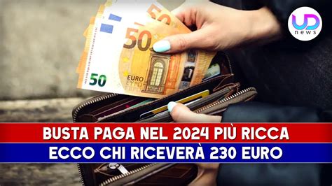 Busta Paga Ecco Chi Ricever Euro Youtube