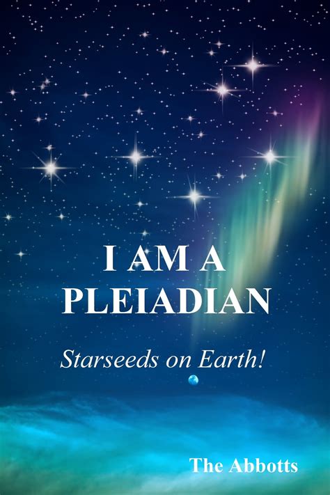 I Am a Pleiadian!: Starseeds on Earth! eBook by The Abbotts - EPUB ...