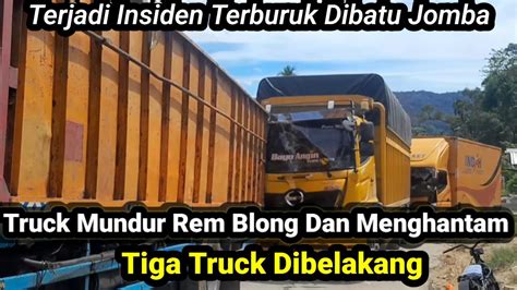 Kejadian Paling Buruk Truck Rem Blong Mundur Hingga Menghantam Tiga