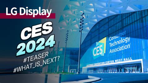 Teaser Whats NEXT Unveiling The Future Of Displays At CES 2024