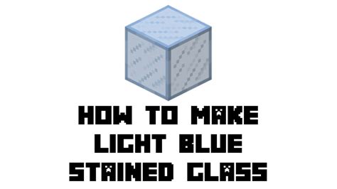 Minecraft Survival How To Make Light Blue Stained Glass Youtube