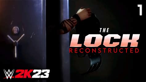 WWE 2K23 MyRise The Lock Reconstructed Part One YouTube