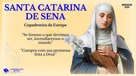 Santa Catarina De Sena Doutora Da Igreja Youtube