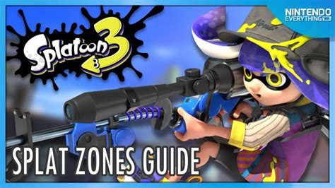 Splat Zones Strategy Guide For Splatoon 3