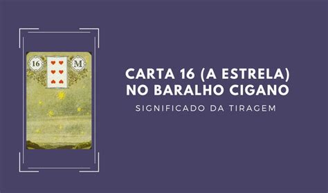 Carta 16 No Baralho Cigano A Estrela 5 Significados Divinos