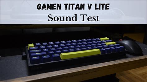 Gamen Titan V Lite Sound Test Red Switch YouTube