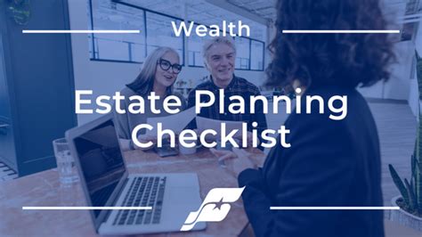 Estate Planning Checklist A Comprehensive Guide