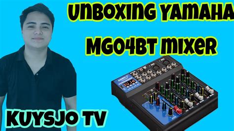 Unboxing YAMAHA MG04BT Mixer KUYSJO TV YouTube