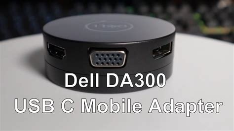 Dell Da300 Usb C Mobile Adapter Youtube