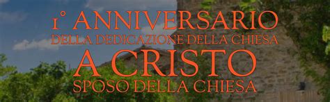 Primo Anniversario Della Dedicazione Della Chiesa Di Caresto A Cristo