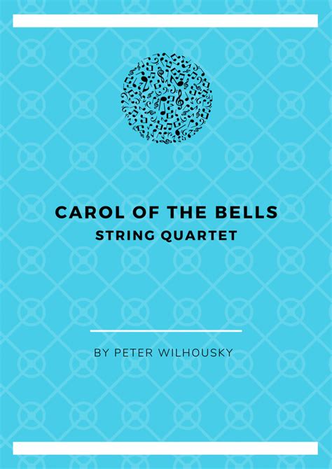 Carol Of The Bells String Quartet Arr Leonardo De Lima Sheet Music