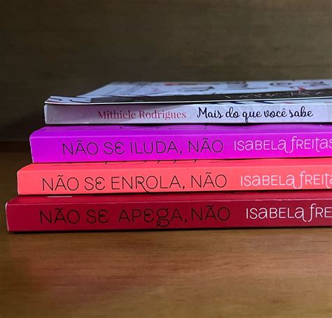 Kit Livros N O Se Apega N O N O Se Iluda N O N O Se Enrola N O