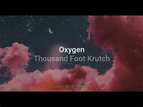 Oxygen Thousand Foot Krutch Letra en Español YouTube