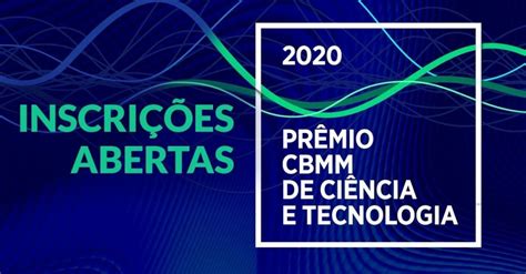 Abertas as inscrições para o Prêmio CBMM de Ciência e Tecnologia