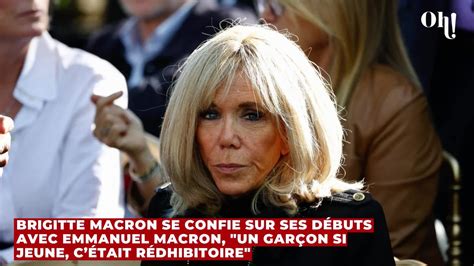 Brigitte Macron Se Confie Sur Ses Débuts Avec Emmanuel Macron Un