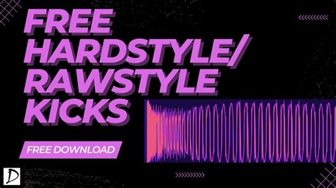 FREE Hardstyle Rawstyle Kicks YouTube