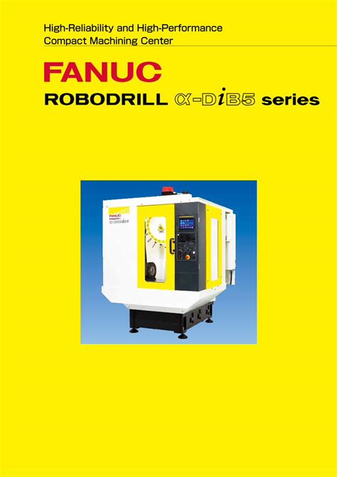 Pdf Fanuc Robodrill Alpha Dib5 Series · Fanuc Cnc And Servo Technology