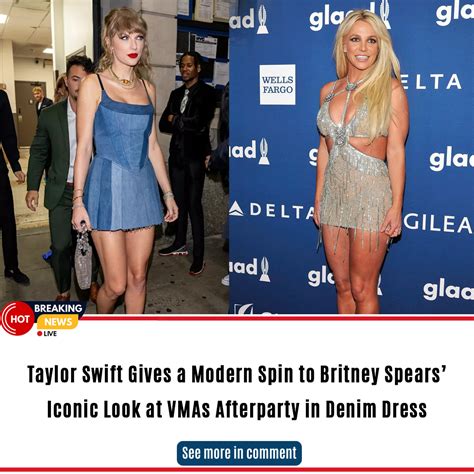 Taylor Swift Gives A Modern Spin To Britney Spears’ Iconic Look At Vmas Afterparty In Denim