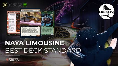 NAYA LIMOUSINE NEW BEST DECK IN STANDARD CROKEYZ MTG Arena YouTube