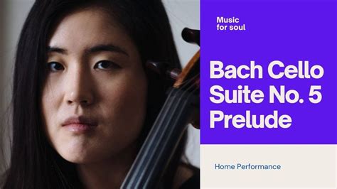 Bach Suite No 5 Prelude 가장 심오한 바하곡 YouTube