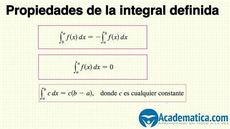 Propiedades De La Integral Definida Propiedades Y Youtube