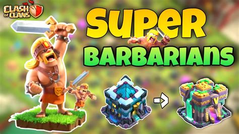 You Can T Imagine Power Of Super Barbarians Clash Of Clans Youtube