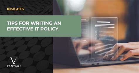 tips  writing  effective  policy vantage technology consulting