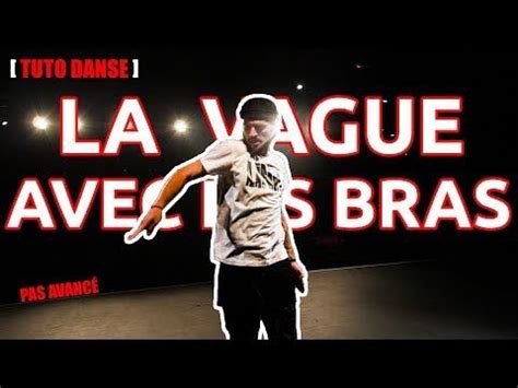 TUTO DANSE Comment Faire La Vague Avec Les Bras JUSTIN LINK