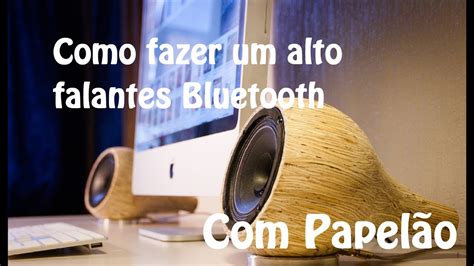 Como Fazer Um Alto Falantes Bluetooth Papel O Youtube