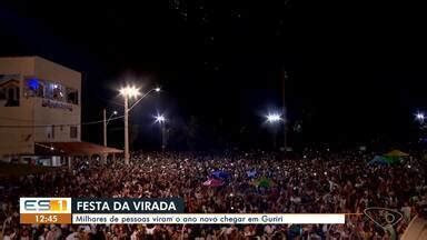 Gazeta Meio Dia Milhares Acompanham A Festa Da Virada Em Guriri ES